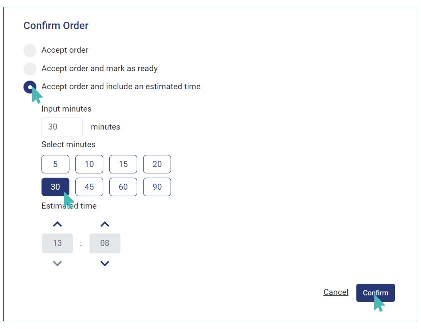 Confirm order and provide estimated time