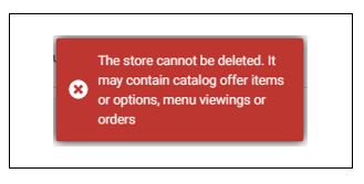 An error message that informs user why a store cannot be deleted.