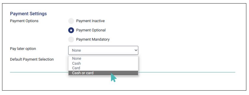 Pay later options: Cash, card, cash or card